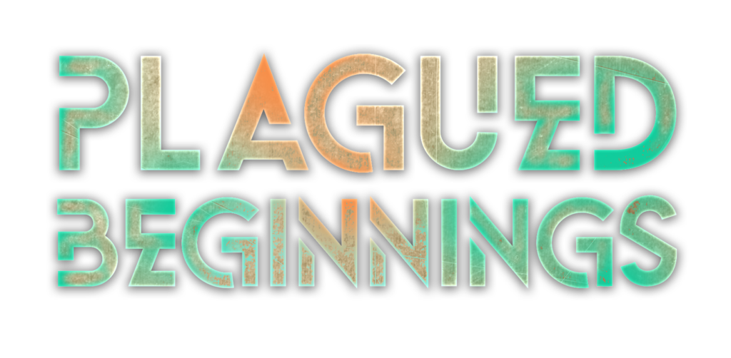 Plagued Beginnings title image